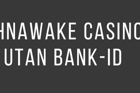 Kahnawake casinon utan Bank-ID