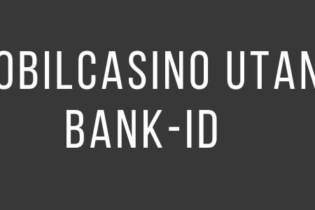 Mobilcasino utan bank-ID